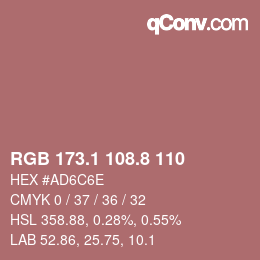 カラーコード: RGB 173.1 108.8 110 | qconv.com