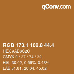 カラーコード: RGB 173.1 108.8 44.4 | qconv.com