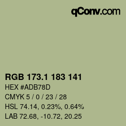 カラーコード: RGB 173.1 183 141 | qconv.com