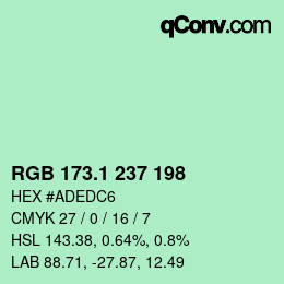 カラーコード: RGB 173.1 237 198 | qconv.com
