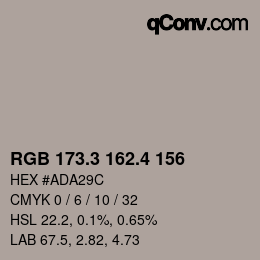 カラーコード: RGB 173.3 162.4 156 | qconv.com