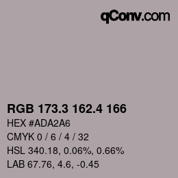 カラーコード: RGB 173.3 162.4 166 | qconv.com
