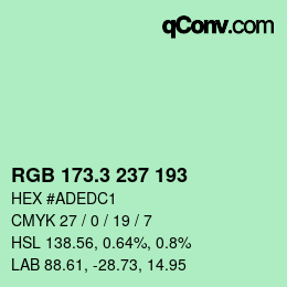 カラーコード: RGB 173.3 237 193 | qconv.com