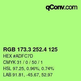 カラーコード: RGB 173.3 252.4 125 | qconv.com