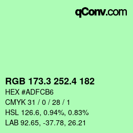 カラーコード: RGB 173.3 252.4 182 | qconv.com