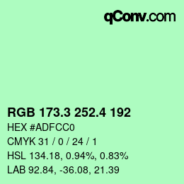 カラーコード: RGB 173.3 252.4 192 | qconv.com