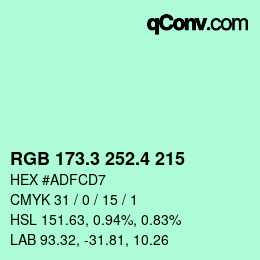 カラーコード: RGB 173.3 252.4 215 | qconv.com