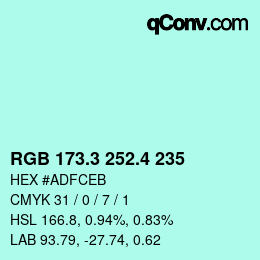 カラーコード: RGB 173.3 252.4 235 | qconv.com
