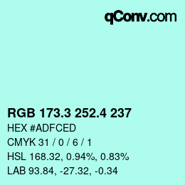 カラーコード: RGB 173.3 252.4 237 | qconv.com