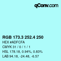 カラーコード: RGB 173.3 252.4 250 | qconv.com