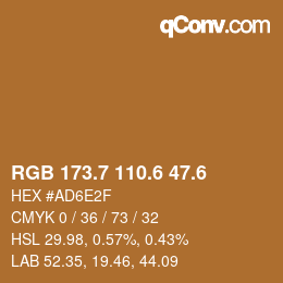 カラーコード: RGB 173.7 110.6 47.6 | qconv.com