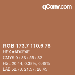 カラーコード: RGB 173.7 110.6 78 | qconv.com
