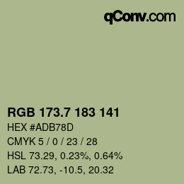 カラーコード: RGB 173.7 183 141 | qconv.com