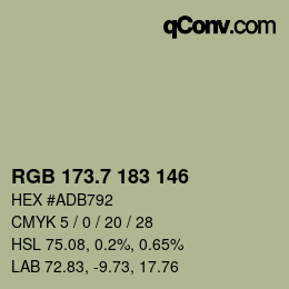 カラーコード: RGB 173.7 183 146 | qconv.com