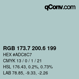 カラーコード: RGB 173.7 200.6 199 | qconv.com