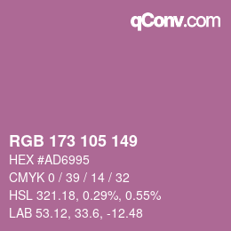 Color code: RGB 173 105 149 | qconv.com