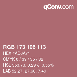 Color code: RGB 173 106 113 | qconv.com
