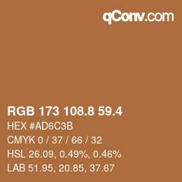 カラーコード: RGB 173 108.8 59.4 | qconv.com