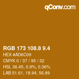 カラーコード: RGB 173 108.8 9.4 | qconv.com