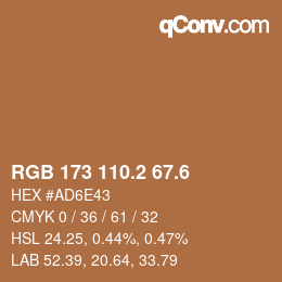 カラーコード: RGB 173 110.2 67.6 | qconv.com