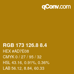 カラーコード: RGB 173 126.8 8.4 | qconv.com