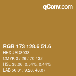 カラーコード: RGB 173 128.6 51.6 | qconv.com