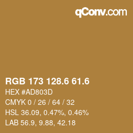 カラーコード: RGB 173 128.6 61.6 | qconv.com