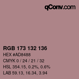 Color code: RGB 173 132 136 | qconv.com