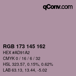 Color code: RGB 173 145 162 | qconv.com
