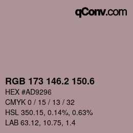 カラーコード: RGB 173 146.2 150.6 | qconv.com
