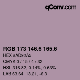 カラーコード: RGB 173 146.6 165.6 | qconv.com