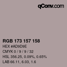 カラーコード: RGB 173 157 158 | qconv.com