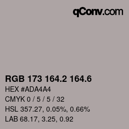 カラーコード: RGB 173 164.2 164.6 | qconv.com