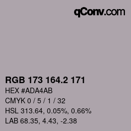 Color code: RGB 173 164.2 171 | qconv.com