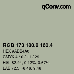 カラーコード: RGB 173 180.8 160.4 | qconv.com