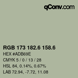 カラーコード: RGB 173 182.6 158.6 | qconv.com