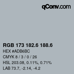カラーコード: RGB 173 182.6 188.6 | qconv.com