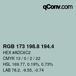カラーコード: RGB 173 198.8 194.4 | qconv.com