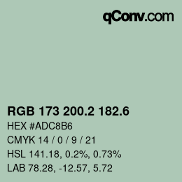 カラーコード: RGB 173 200.2 182.6 | qconv.com