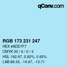Color code: RGB 173 231 247 | qconv.com