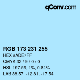 Color code: RGB 173 231 255 | qconv.com