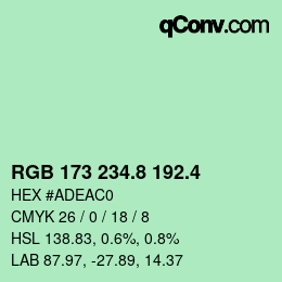 カラーコード: RGB 173 234.8 192.4 | qconv.com