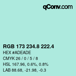 カラーコード: RGB 173 234.8 222.4 | qconv.com
