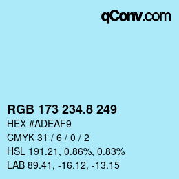 カラーコード: RGB 173 234.8 249 | qconv.com
