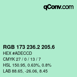 カラーコード: RGB 173 236.2 205.6 | qconv.com