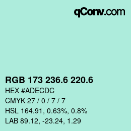 カラーコード: RGB 173 236.6 220.6 | qconv.com