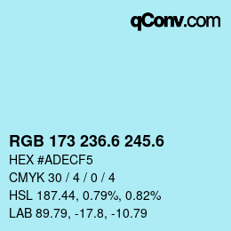 カラーコード: RGB 173 236.6 245.6 | qconv.com