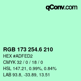 カラーコード: RGB 173 254.6 210 | qconv.com