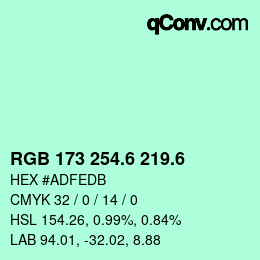 カラーコード: RGB 173 254.6 219.6 | qconv.com
