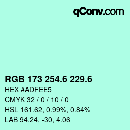 カラーコード: RGB 173 254.6 229.6 | qconv.com
